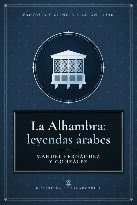 Portada de «La Alhambra: leyendas árabes»