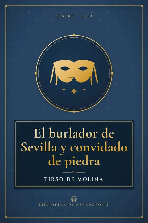 Portada de «El burlador de Sevilla y convidado de piedra»