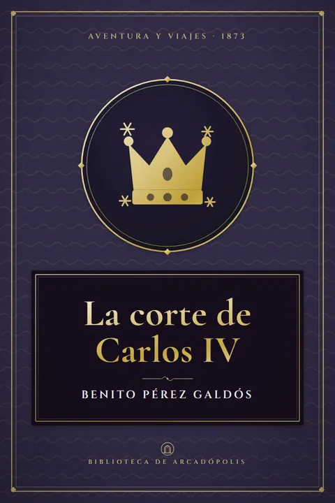 Portada de «La corte de Carlos IV»