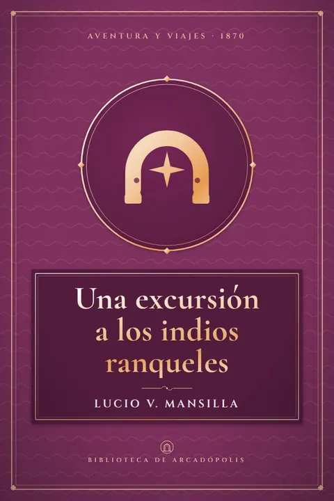 Portada de «Una excursión a los indios ranqueles»
